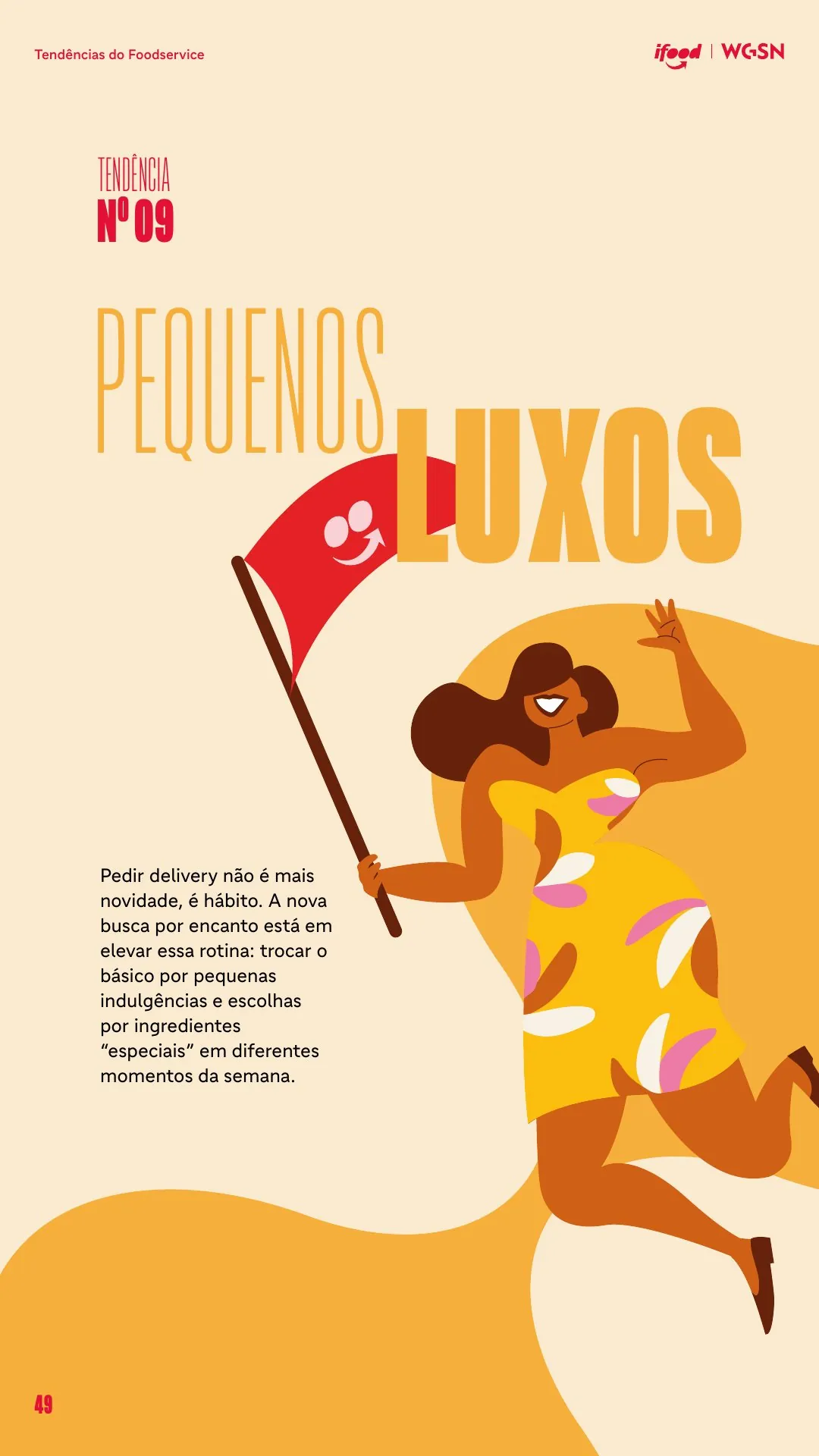 Tendência 10: pequenos luxos e indulgência acessível no delivery